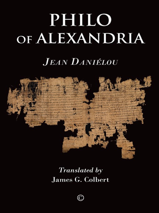 Title details for Philo of Alexandria by Jean Daniélou - Available